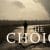 The Choice Movie Ending Explained, Cast, and Plot