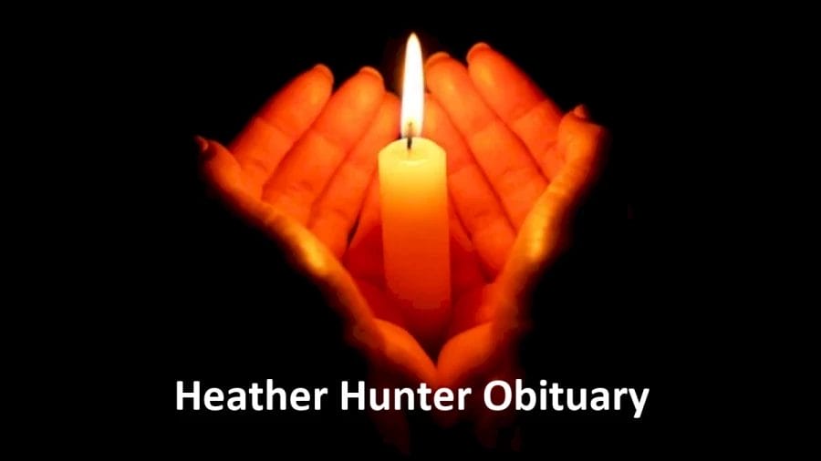 Heather Hunter Obituary, What was Heather Hunter Cause of Death?