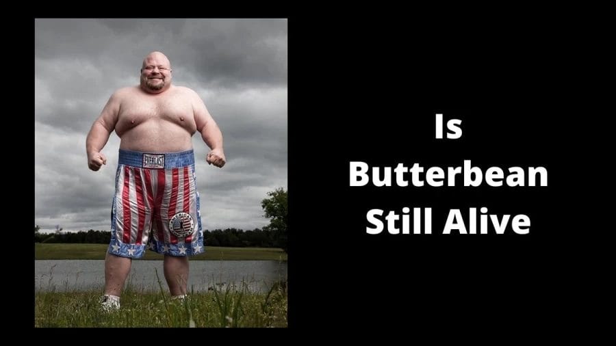 Is Butterbean Still Alive, Eric Butterbean Esch Birthday, Age, Bio, Net Worth